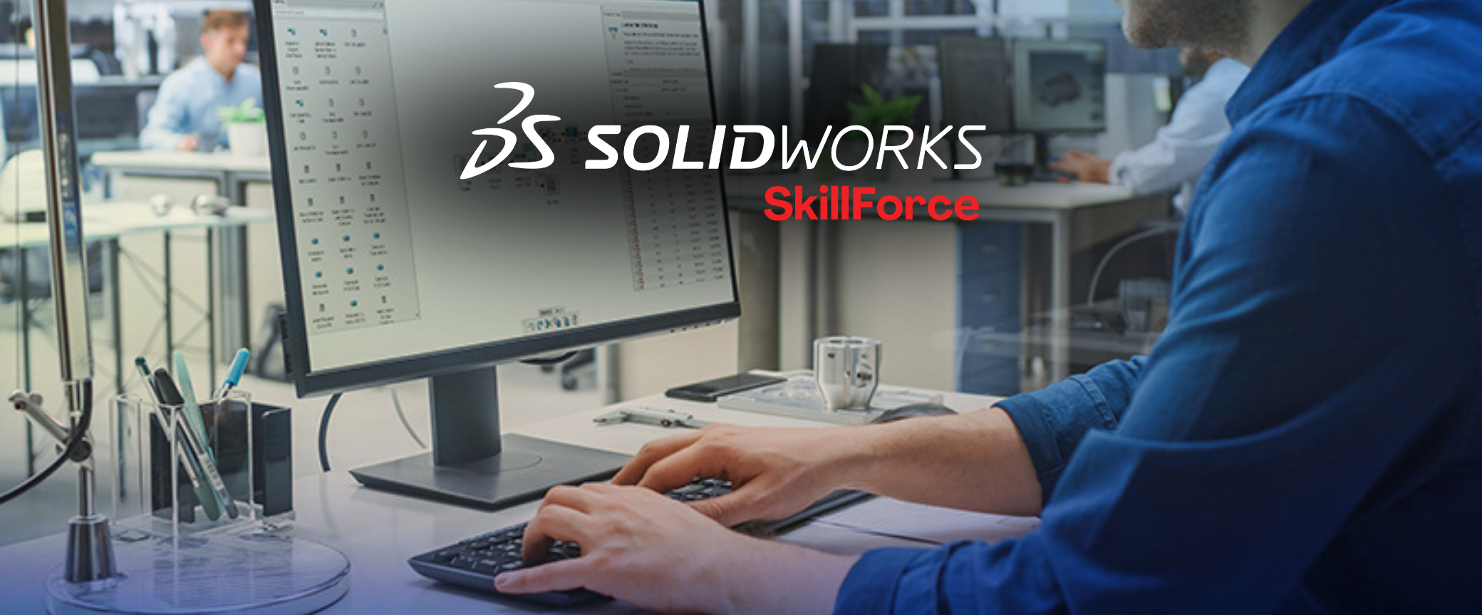 SOLIDWORKS SkillForce: Como conseguir uma licença de SOLIDWORKS de forma gratuita